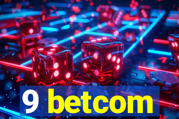 9 betcom