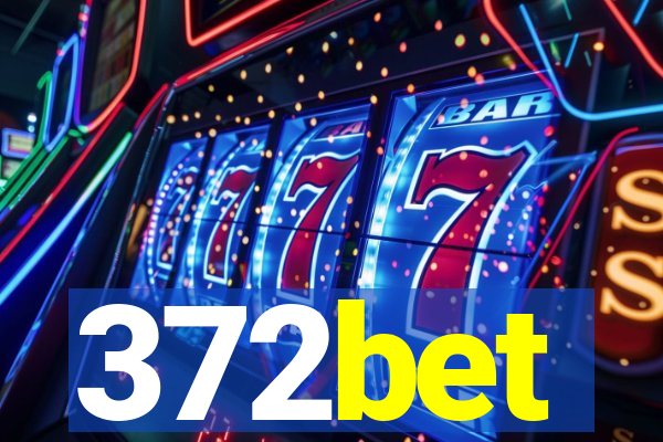 372bet