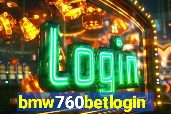 bmw760betlogin