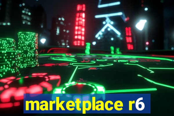 marketplace r6