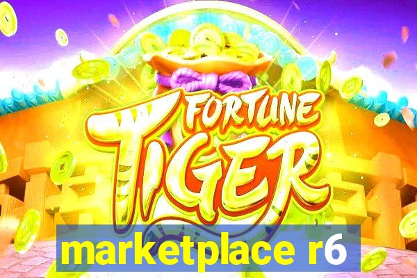 marketplace r6