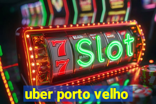 uber porto velho
