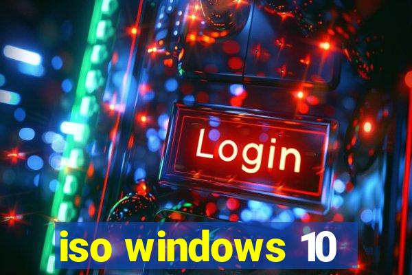 iso windows 10