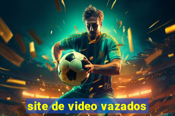site de video vazados