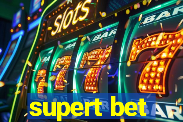 supert bet
