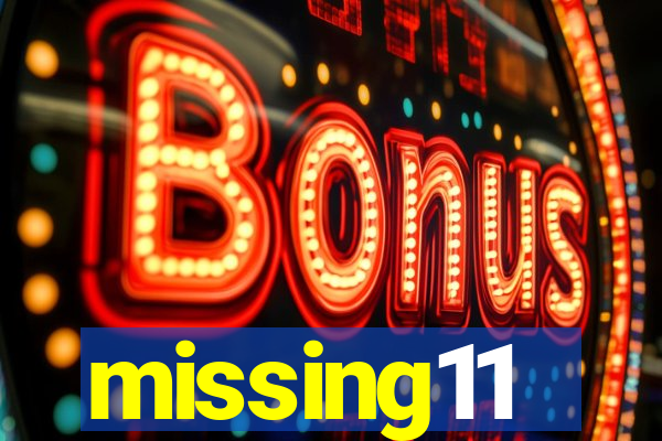 missing11
