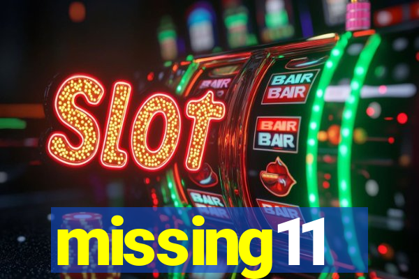 missing11