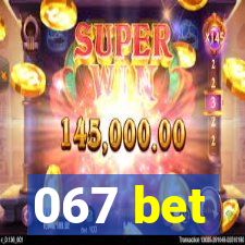 067 bet
