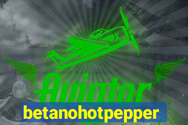 betanohotpepper