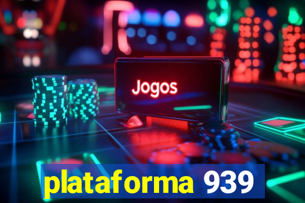 plataforma 939