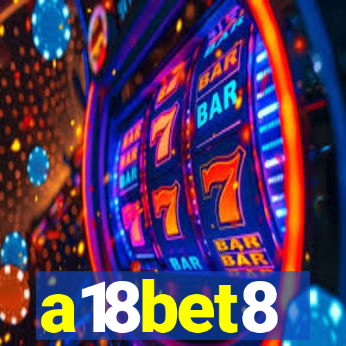 a18bet8