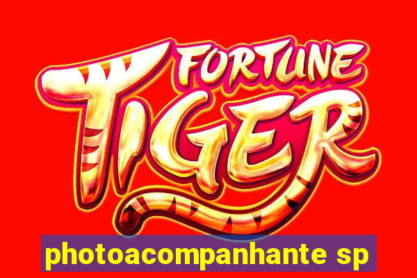 photoacompanhante sp