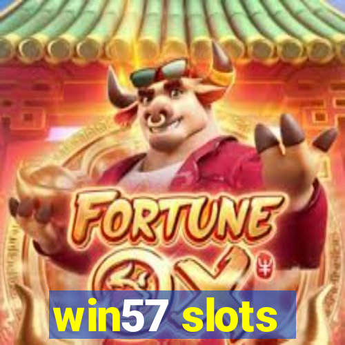 win57 slots