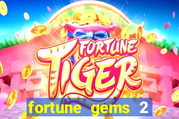 fortune gems 2 jili demo