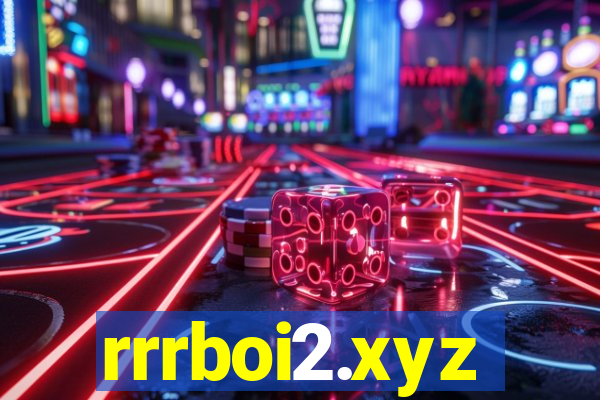 rrrboi2.xyz