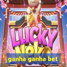 ganha ganha bet