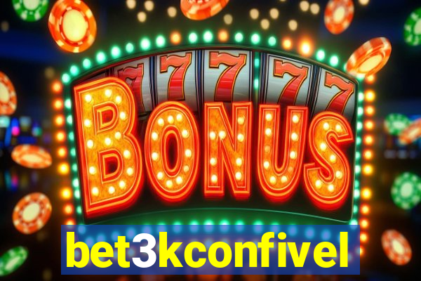bet3kconfivel
