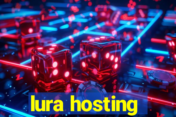 lura hosting