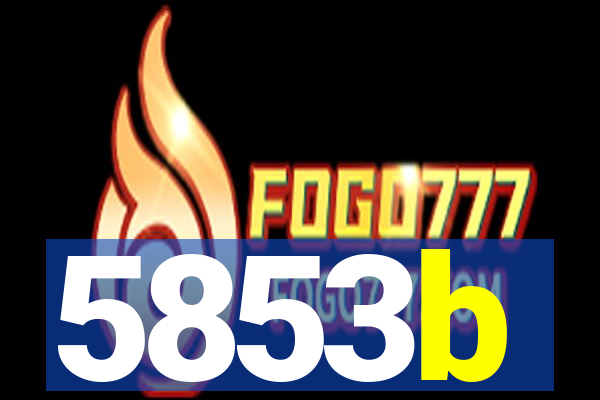 5853b