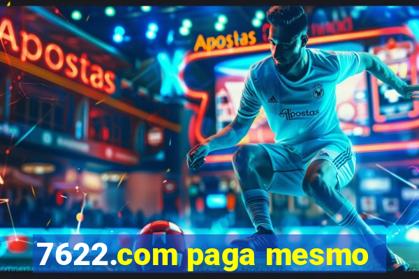 7622.com paga mesmo