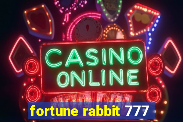 fortune rabbit 777