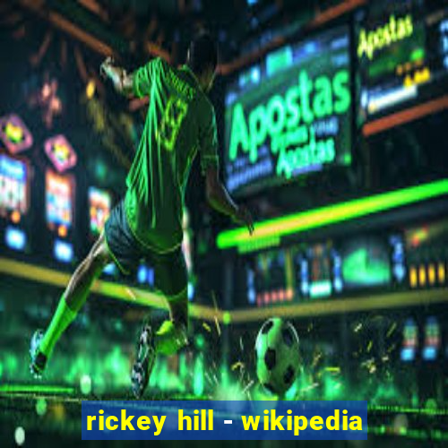 rickey hill - wikipedia