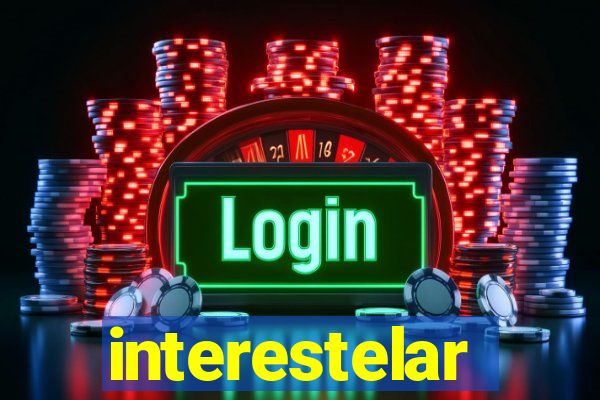 interestelar assistir drive