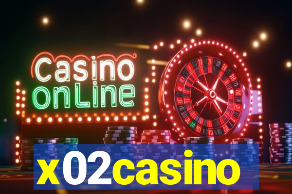x02casino