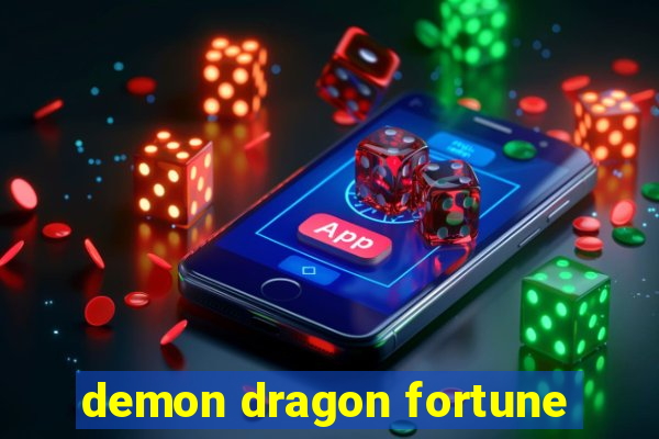 demon dragon fortune