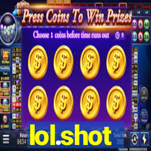 lol.shot