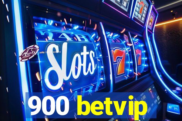 900 betvip
