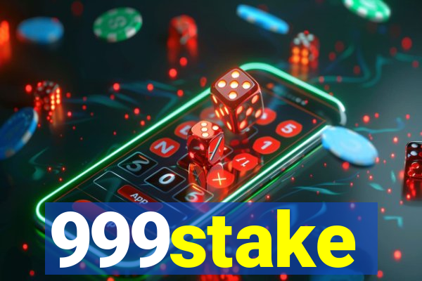 999stake
