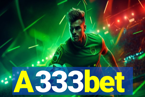 A333bet