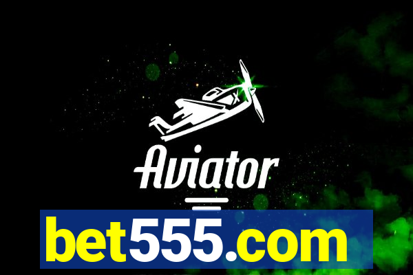 bet555.com