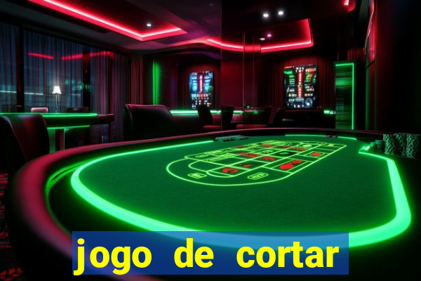 jogo de cortar frutas ganhar dinheiro