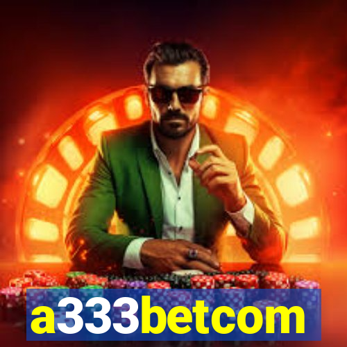 a333betcom