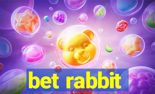 bet rabbit