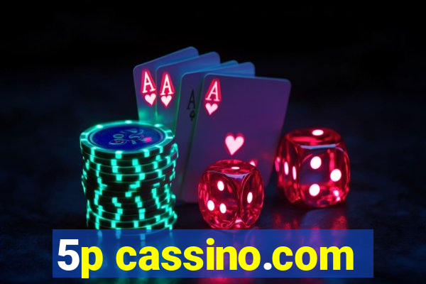 5p cassino.com