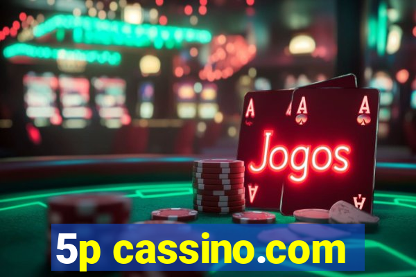 5p cassino.com