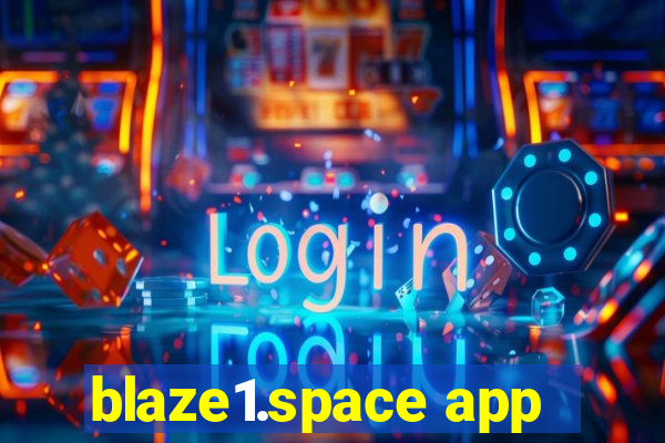 blaze1.space app