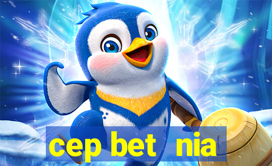 cep bet  nia