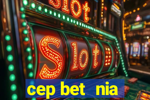 cep bet  nia