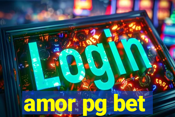 amor pg bet