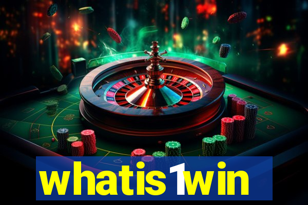 whatis1win