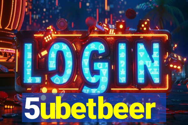 5ubetbeer