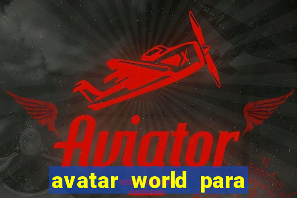 avatar world para imprimir e colorir