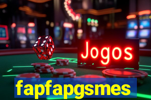fapfapgsmes