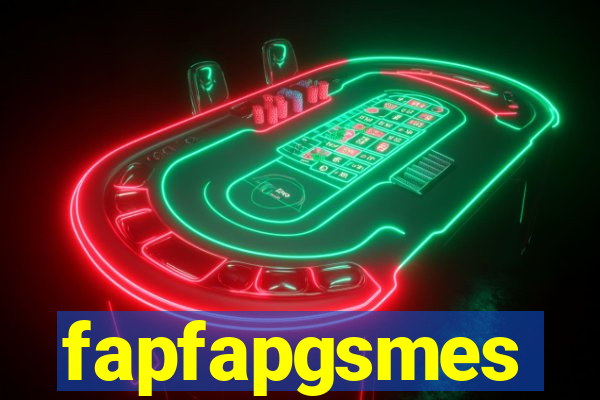 fapfapgsmes