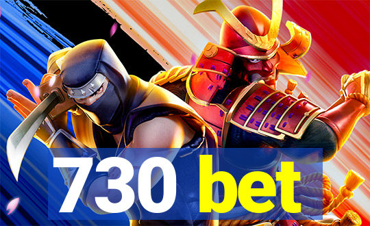 730 bet