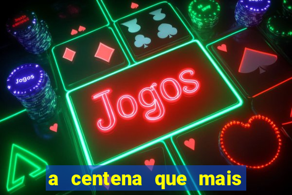 a centena que mais sai na loteria federal
